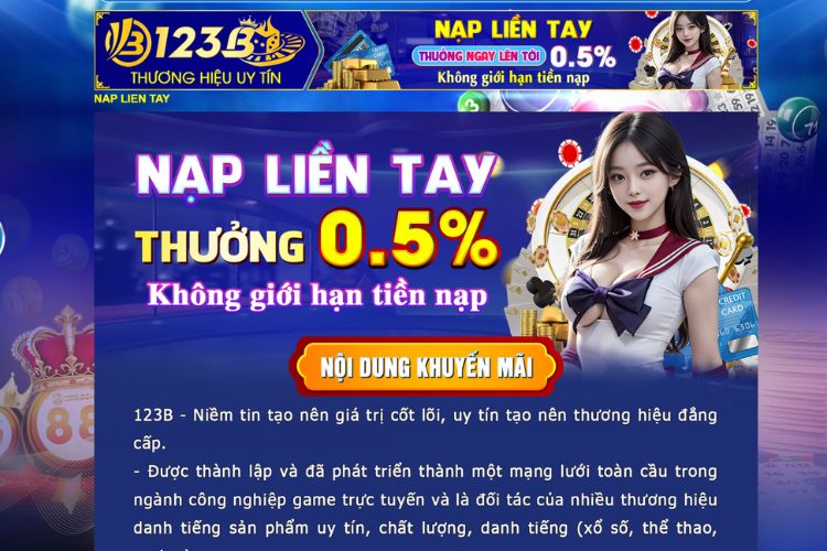 123B khuyến mãi nạp thưởng liền tay nhận ngay 0,5% giá trị tiền thưởng không giới hạn