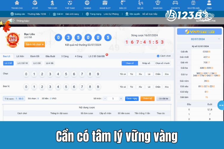 Cần có tâm lý vững vàng trong việc đặt cược xổ số lô đề