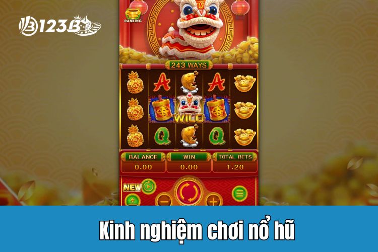 Bật mí kinh nghiệm chơi nổ hũ lĩnh ngay Jackpot cùng nhà cái