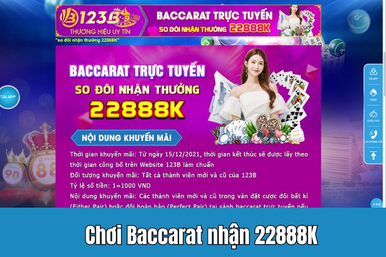 Tham gia Baccarat trực tuyến nhận ngay giá trị phần thưởng lên tới 22888K